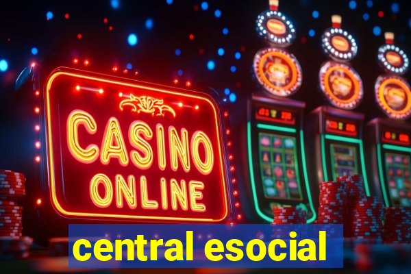 central esocial